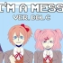 【DDLC】I'm A Mess MEME