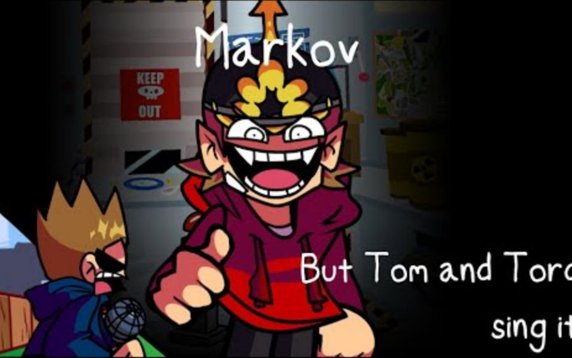 [FNF]Markov but Tom and Tord sing it