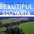 美丽的中欧国家 斯洛伐克 My beautiful borning country