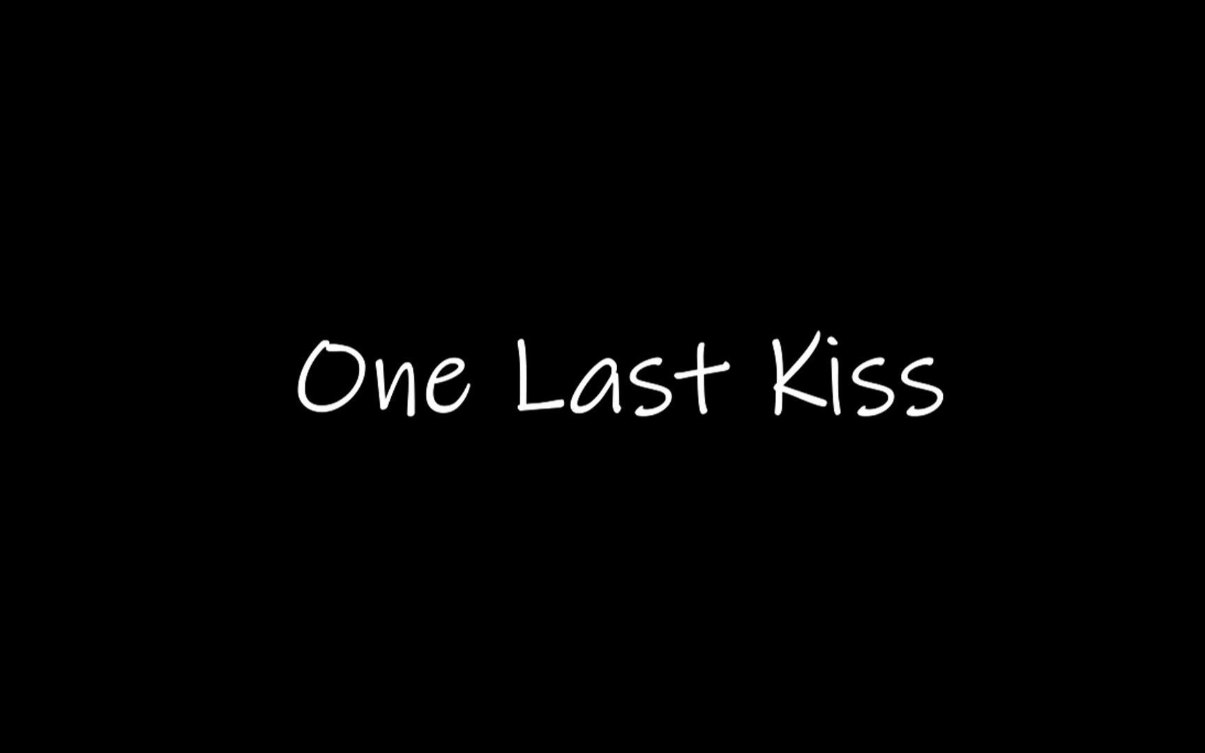 onelastkiss