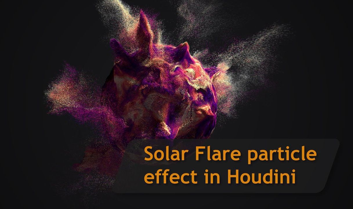 Houdini教程： 太阳耀斑粒子效应（中文字幕）