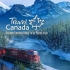 【英语视频精选❈旅行】 Travel around Canada ♥ Top 10 places  (精校英文字幕 ◘ 
