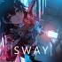 [4ᴋ 120ꜰᴘꜱ]这首《Sway》过于洗脑，一秒沉沦，直击灵魂!!!