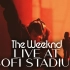 【超燃现场】The Weeknd 2023最新演唱会LiveAtSofiStadium表演cut Blinding Li