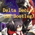 【动漫REMIX】「赤龙战役」ED - Delta Decision (SN Bootleg)