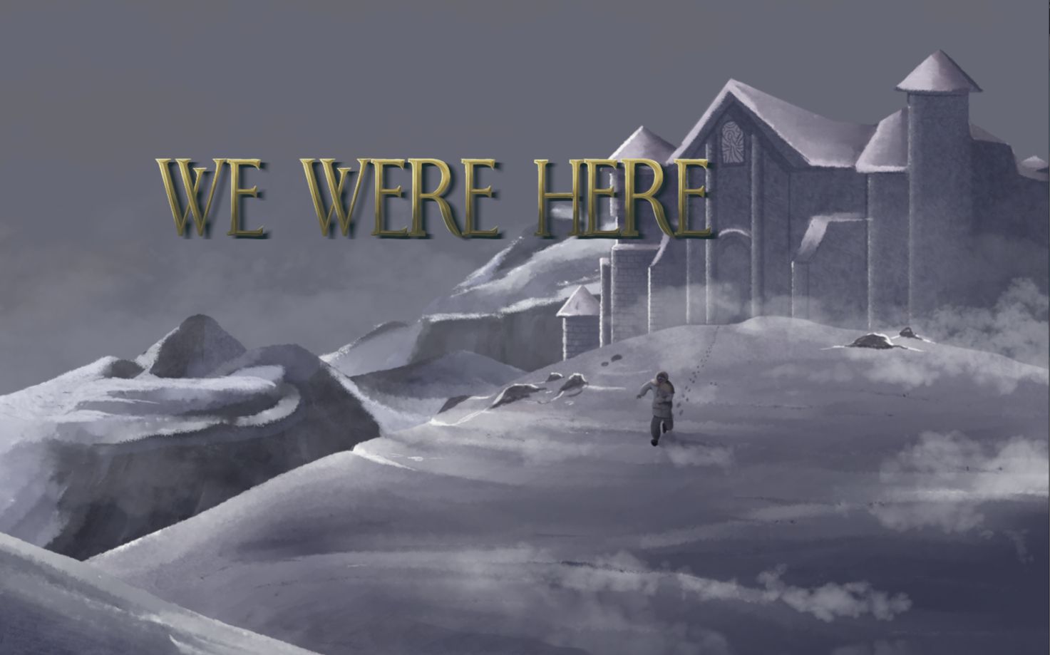 【we were here】时光与小萝莉的速通之旅