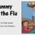 Sammy Has The Flu
