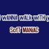 SofT MANiAC - i wANNA wALk wiTH y