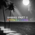[专辑合集/歌词] ミラクルミュージカル - Hawaii: Part II 2012