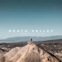 死亡谷令人窒息的美，加州Vlog - 6【电影制作人Christian】