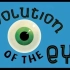 【Ted-ED】人眼是如何进化的 The Evolution Of The Human Eye