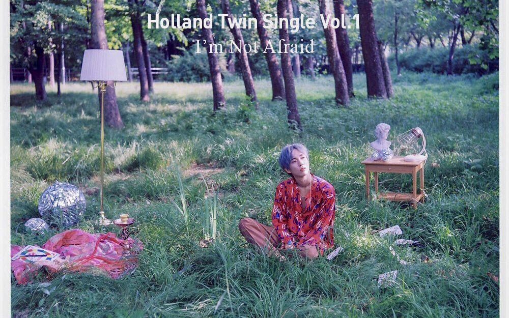 【holland】新曲《i"m not afraid》完整版