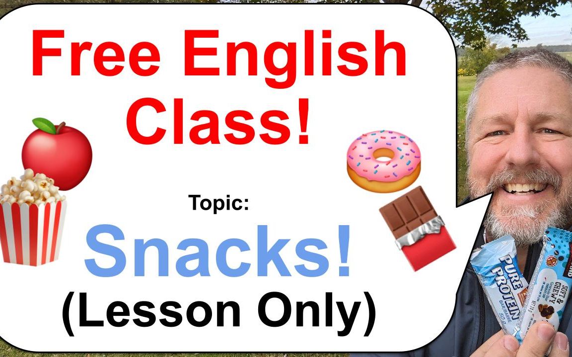 Free English Class! Topic: Snacks! 🍌🍎🍫 【英文字幕】