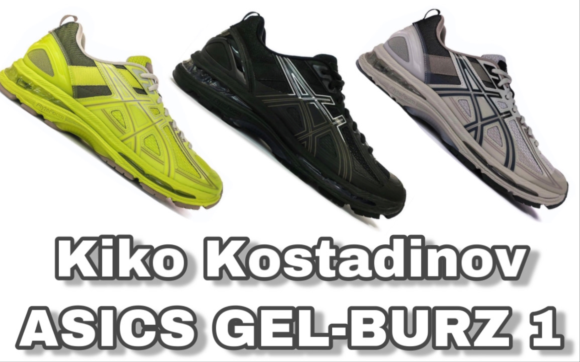 Kiko Kostadinov x ASICS Gel-Burz 1 初代联名Grail级神物-哔哩哔哩