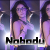 重回经典之 Nobody