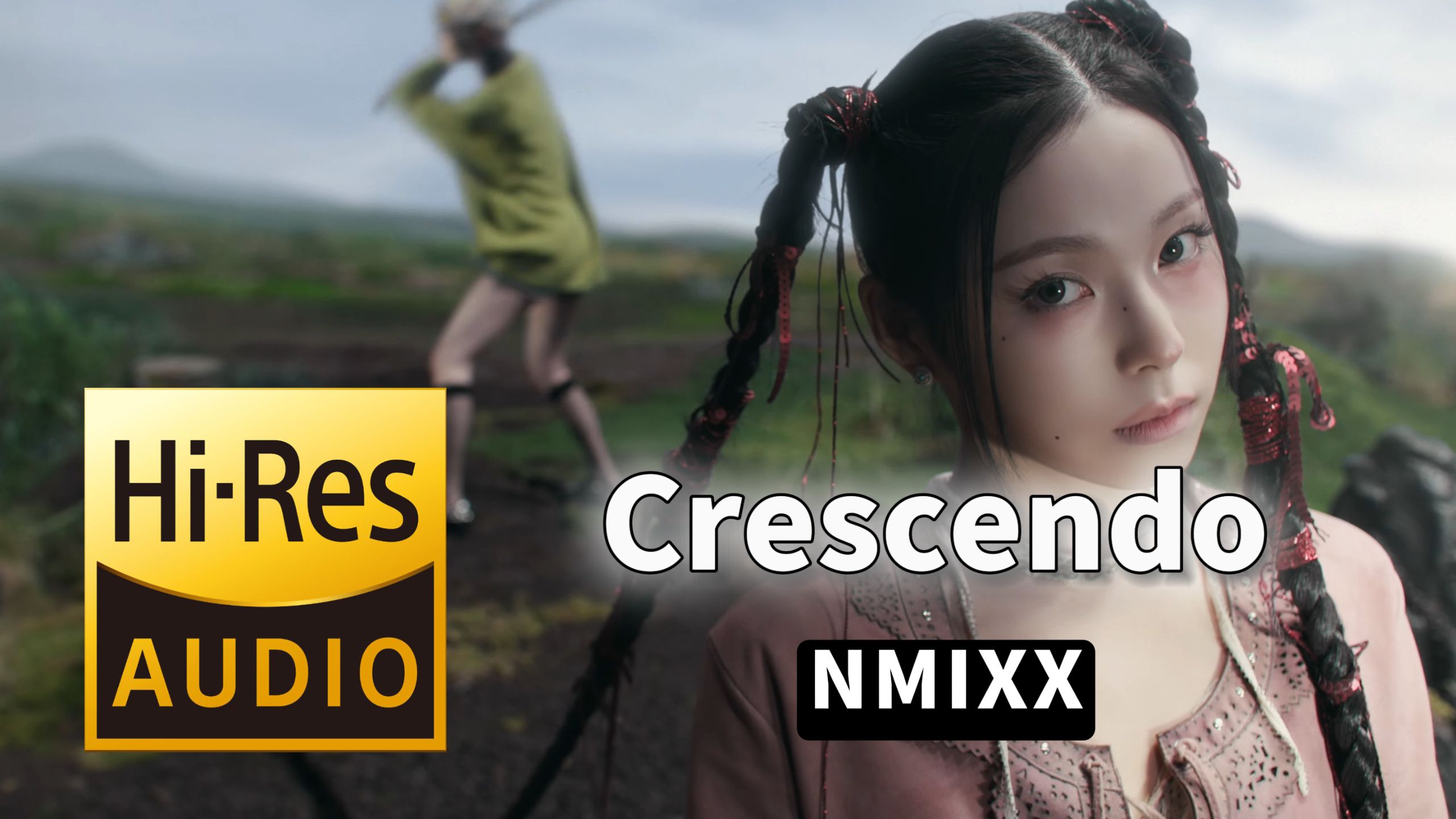 【𝐇𝐢-𝐑𝐞𝐬无损音质】｜《Crescendo》- NMIXX -‘𝙈𝙑视听’
