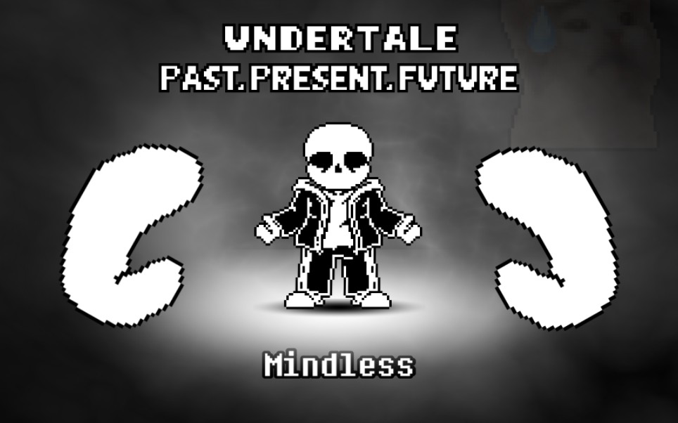 [Undertale: Past,Present,Future] Mindless (music by spaceboi)
