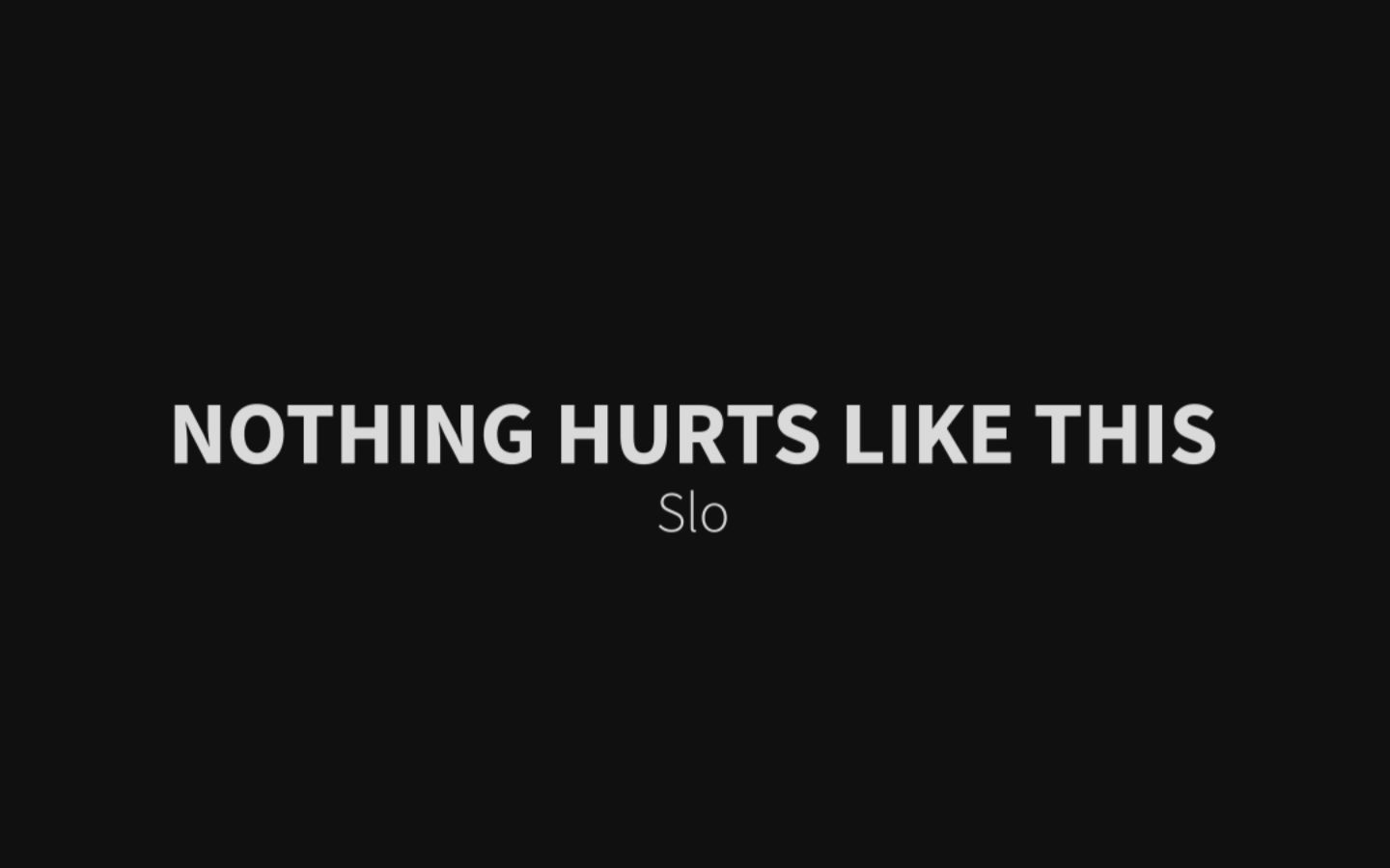 nothing hurts like this__30sec version