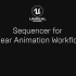 【UE4】[官中]Sequencer于线性动画工作流程 //SIGGRAPH 2019