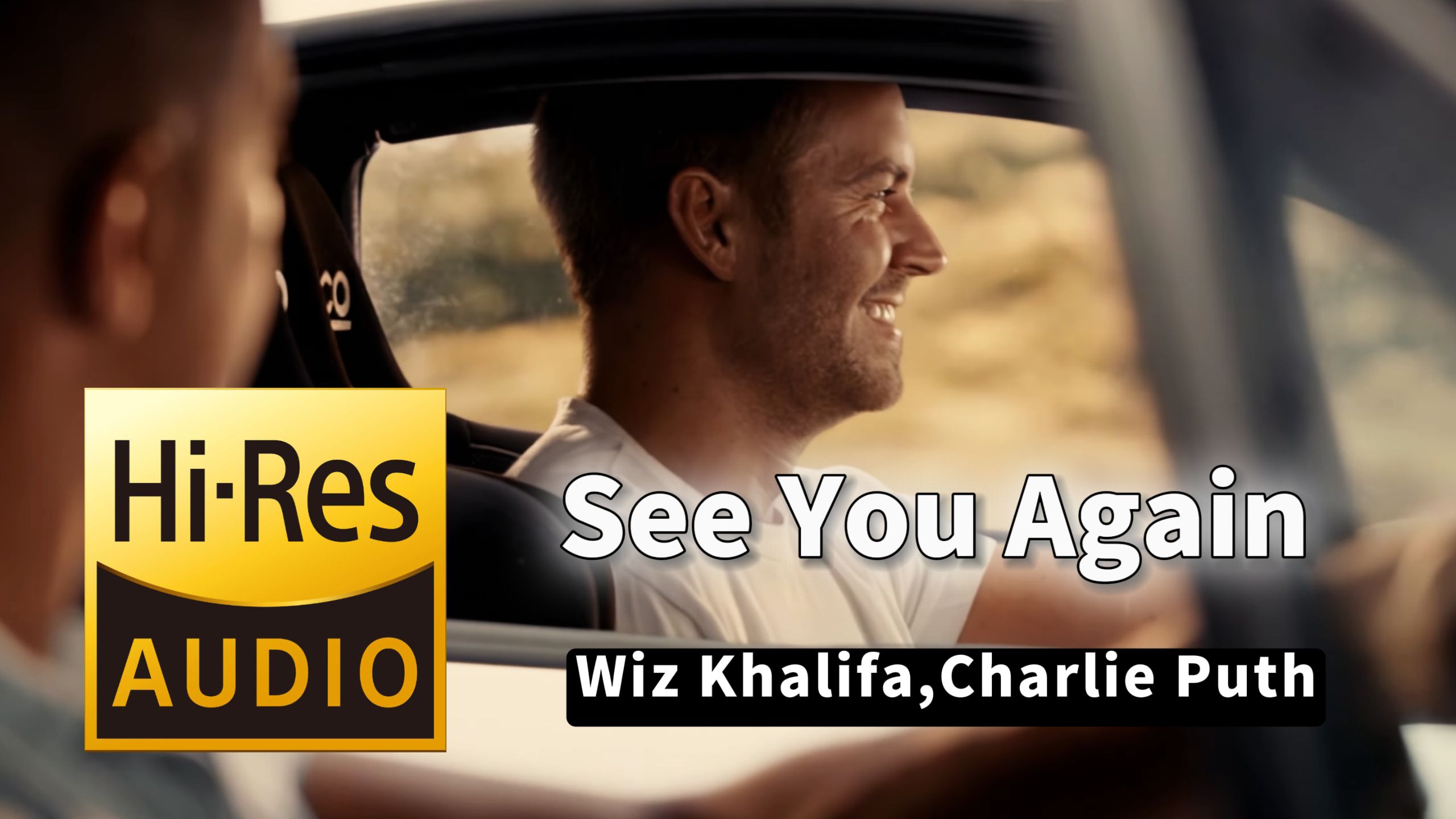 【𝐇𝐢-𝐑𝐞𝐬无损音质】｜《See You Again》- Wiz Khalifa,Charlie Puth -‘𝙈𝙑视听’