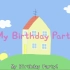 （小猪佩奇）My Birthday Party【英文字幕】