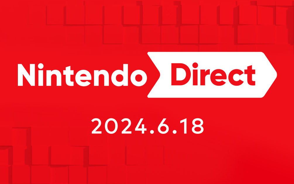 Nintendo Direct 2024.6.18