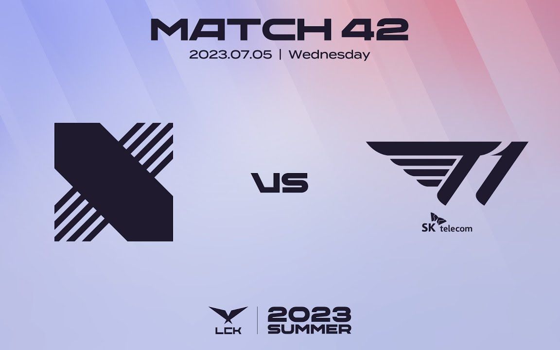 【2023LCK夏季赛】常规赛 7月5日 DRX vs T1