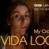 适合西语初学者看的短剧 BBC MUNDO MI VIDA LOCA