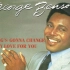 George Benson - Nothing's Gonna Change My Love For You