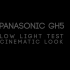 GH5 拍摄测试：GH5 Low Light Cinematic Test.  10bit 4.2.2 VlogL Pa