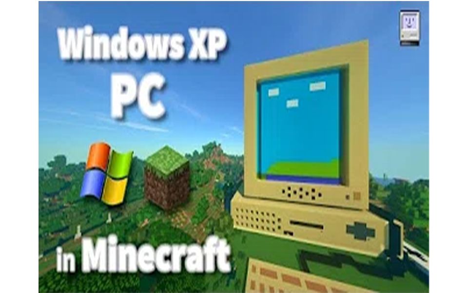 Windows Xp Pc In Minecraft 哔哩哔哩 つロ干杯 Bilibili