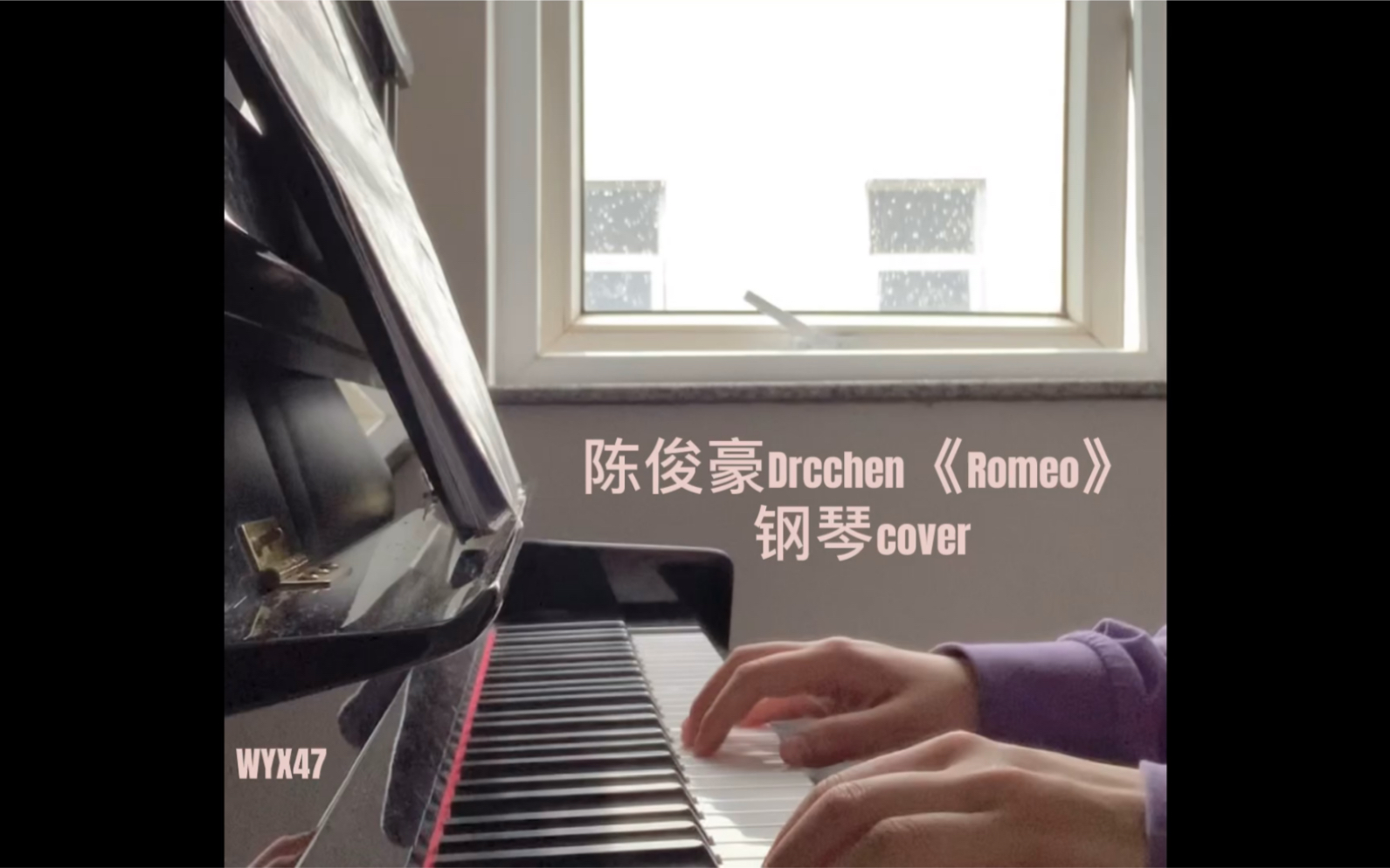 陈俊豪drcchenromeo钢琴cover