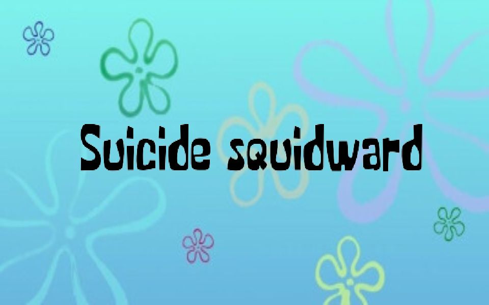 【无高能】Suicide squidward章鱼哥中文重置版