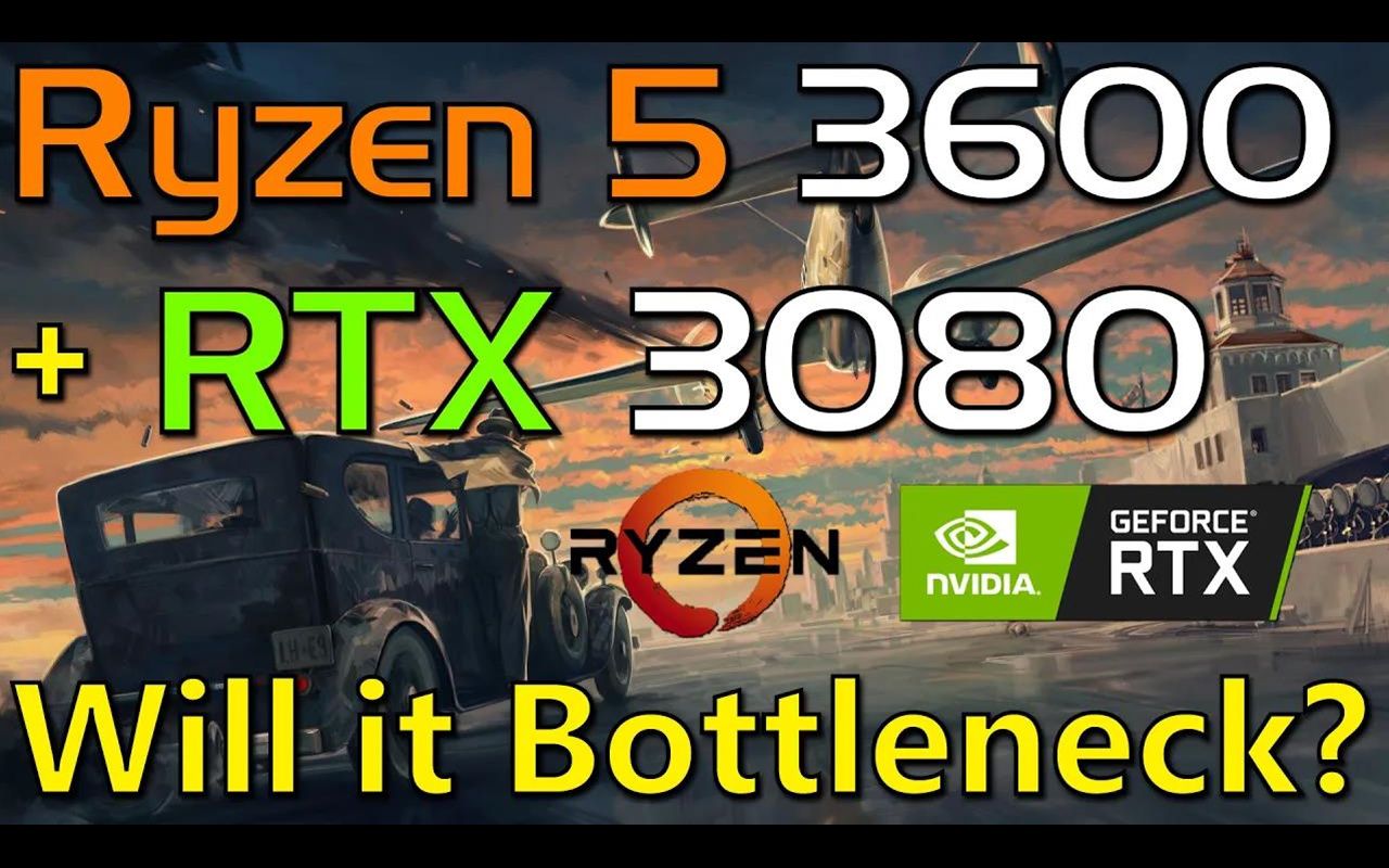 Ryzen 5 3600 + RTX 3080 | 是否有瓶颈？1440P最高画质11款游戏测试