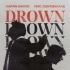 【单曲】【伴奏/纯人声版】Martin Garrix ft. Clinton Kane - Drown (Instrum