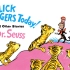 【苏斯博士系列】今天我能把30只老虎打趴下｜I can lick 30 tigers today！by Dr.Seuss