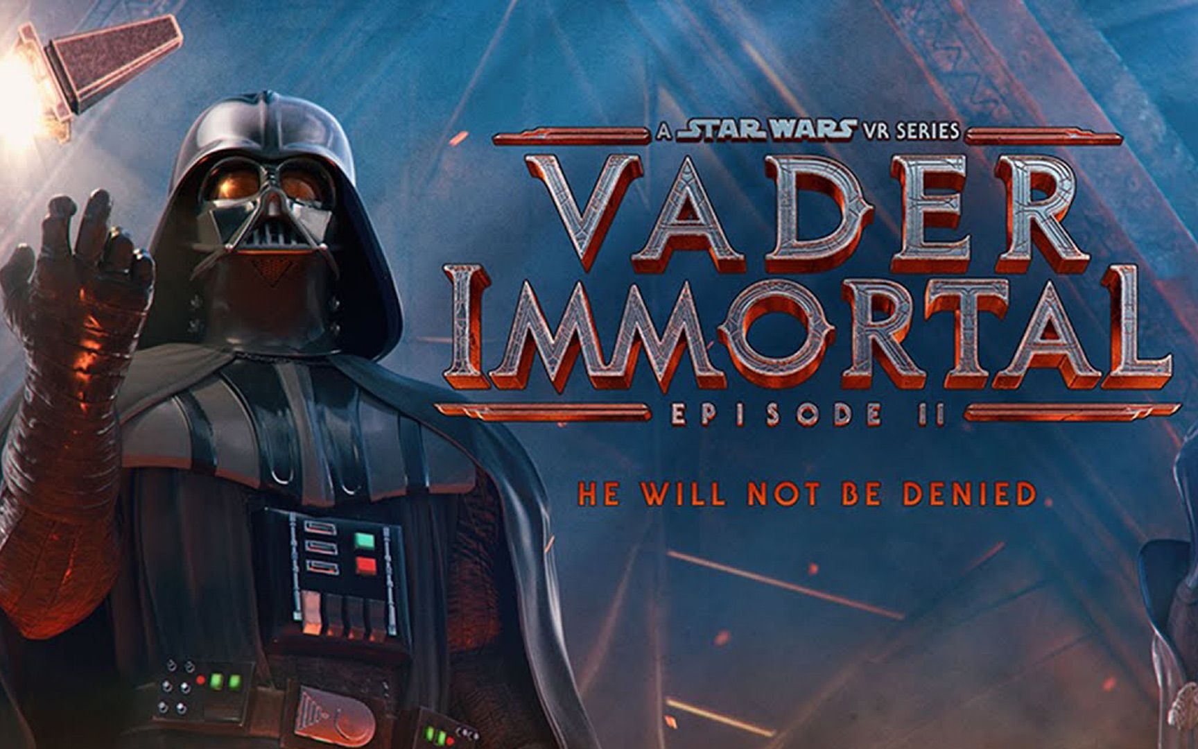 星战迷必玩星球大战vr不朽的维达第二章vaderimmortalastarwarsvr