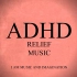 1小时｜多动症缓解 「ADHD」专注学习工作｜ADHD relief