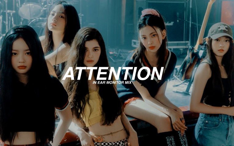 体验kpop偶像耳返系列，newjeans - 《attention》耳返版本，建议佩戴耳机