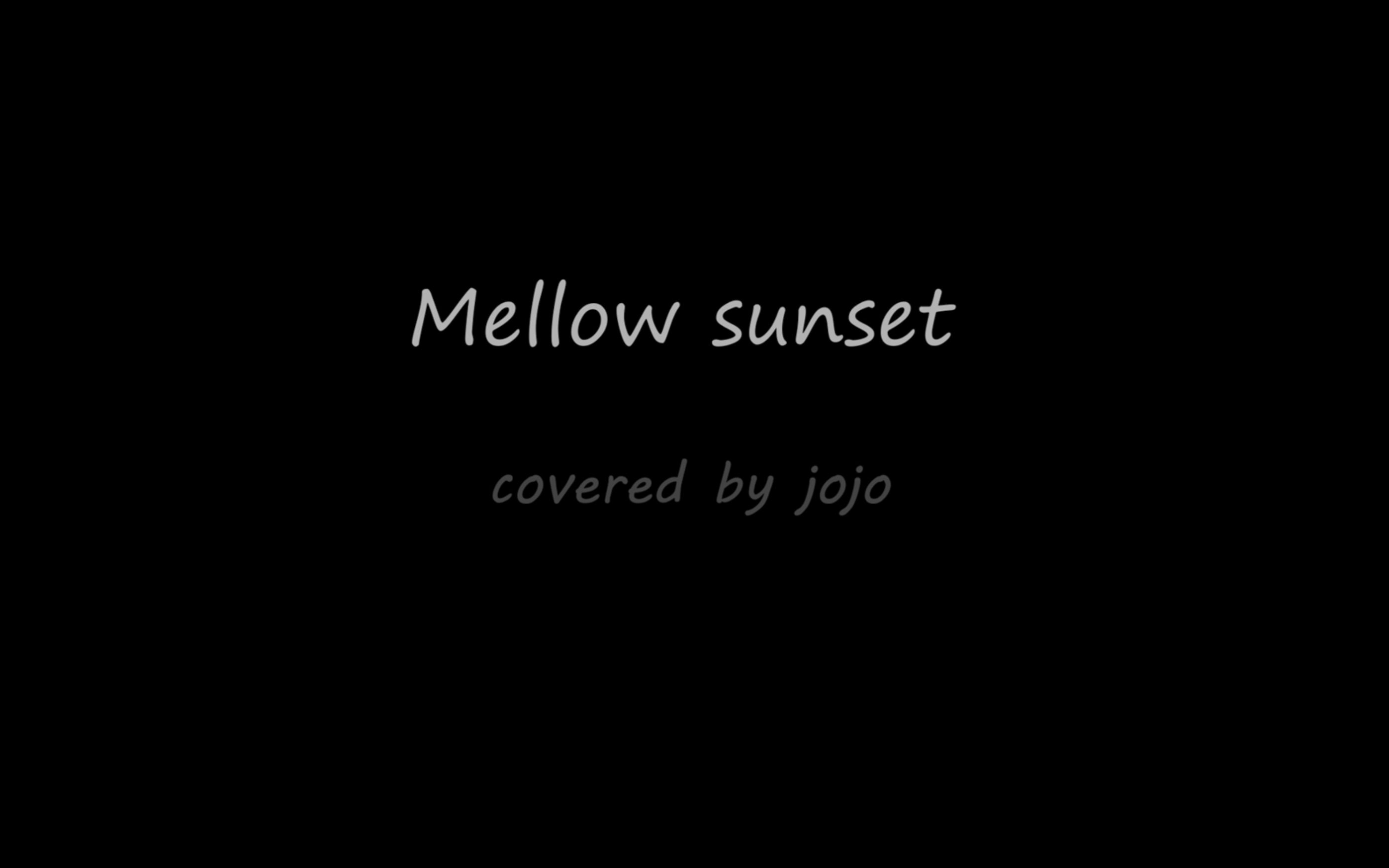 指弹吉他井草圣二mellowsunsetcoveredbyjojo