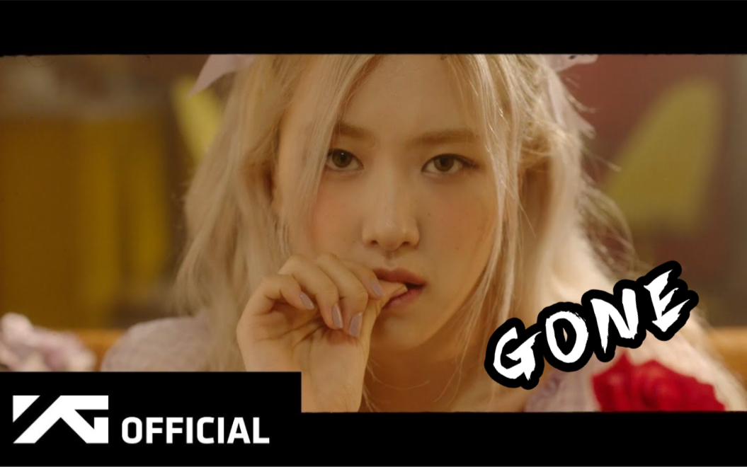 ROLO 一周岁啦【 GONE 】MV中英字幕 BLACKPINK Main Vocal 朴彩英  时光飞逝  不论何时 依旧陪伴ROSÉ