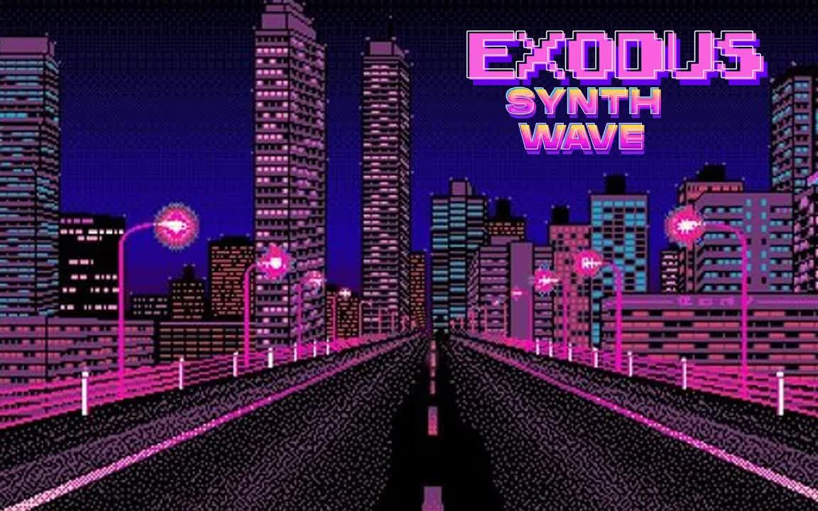 【合成波/Synthwave】霓虹灯下的夜晚 8bit E X O D U S哔哩哔哩bilibili