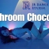 【徒子】Mushroom Chocolate 冬至最暖的地方是我跳舞的地板