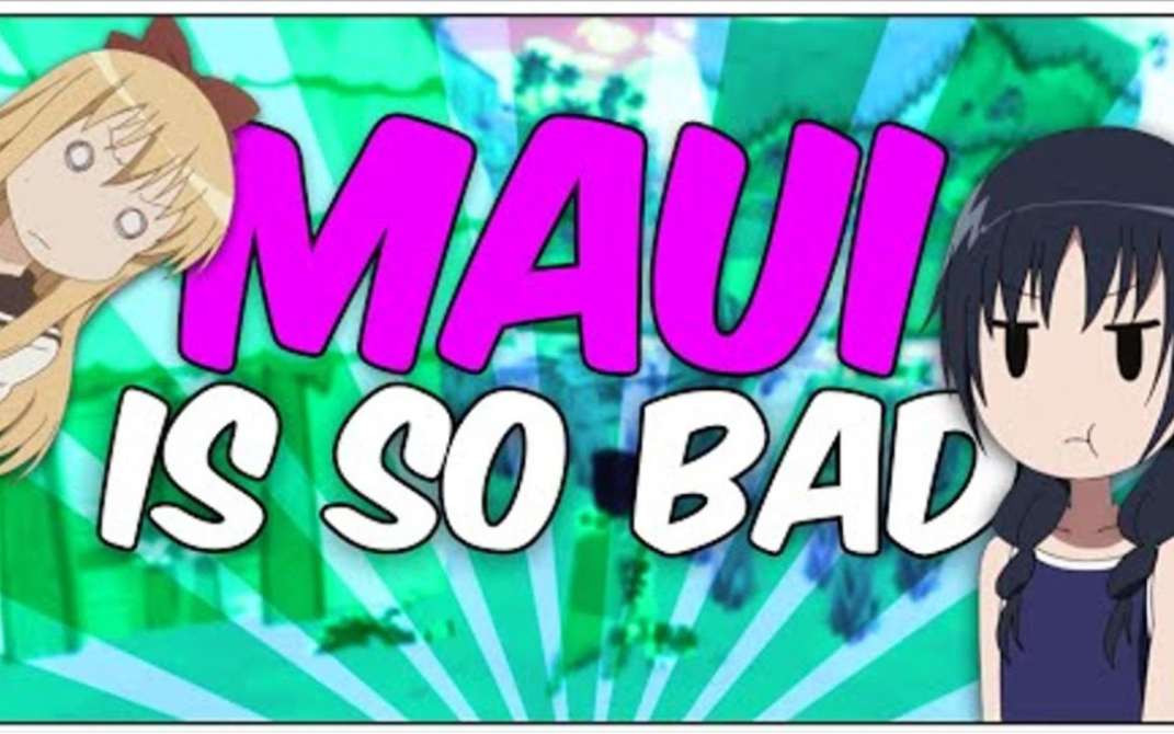 I DONT KNOW WHAT IM DOING | MAUI GAMEPLAY | Funny Moments