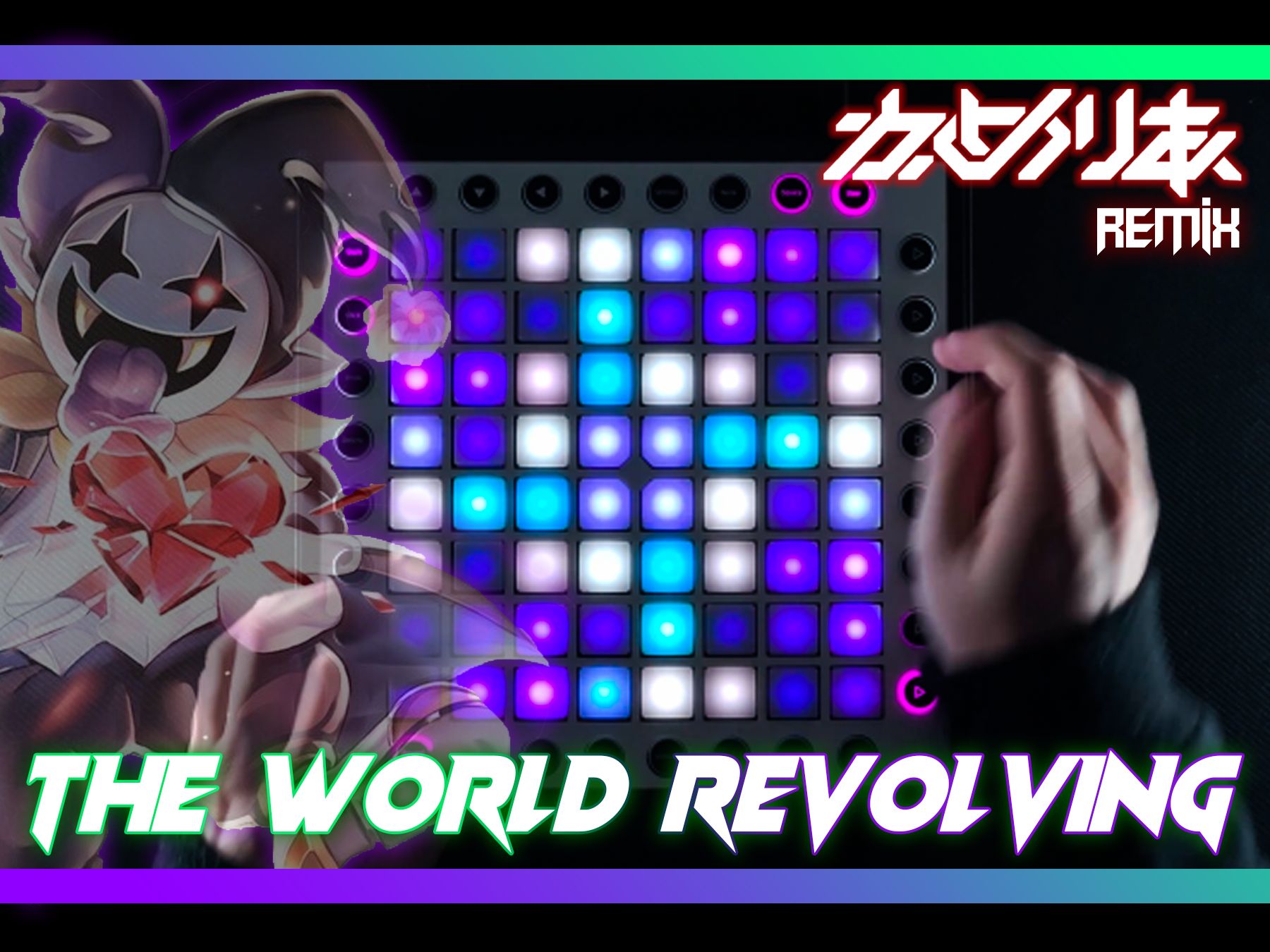 THE WORLD REVOLVING (Camellia Remix) | Launchpad Mega Collab