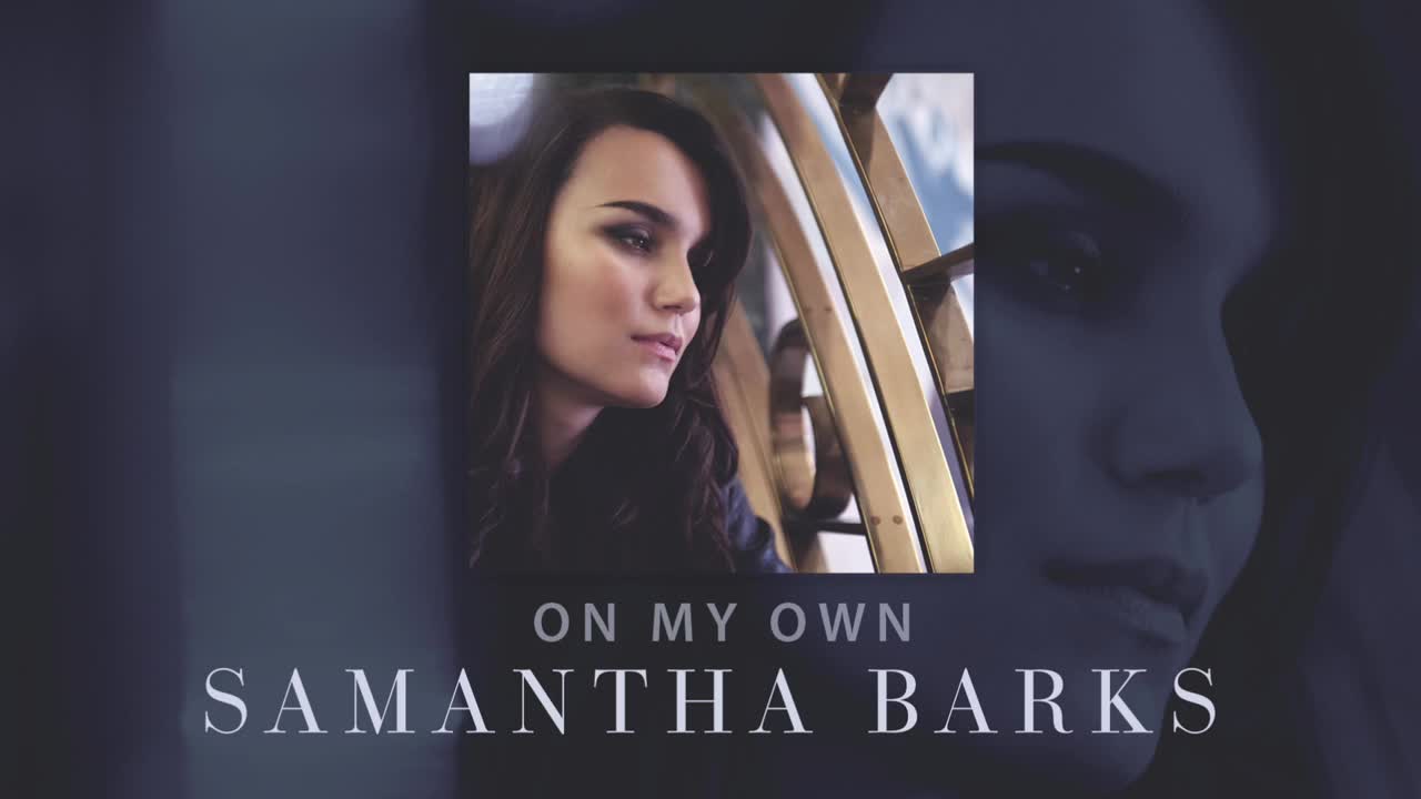 samantha barks - on my own (official audio)