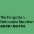 【CH4】未报到的世界 之 被遗忘的大屠杀幸存者【双语字幕】【纪录片之家字幕组】
