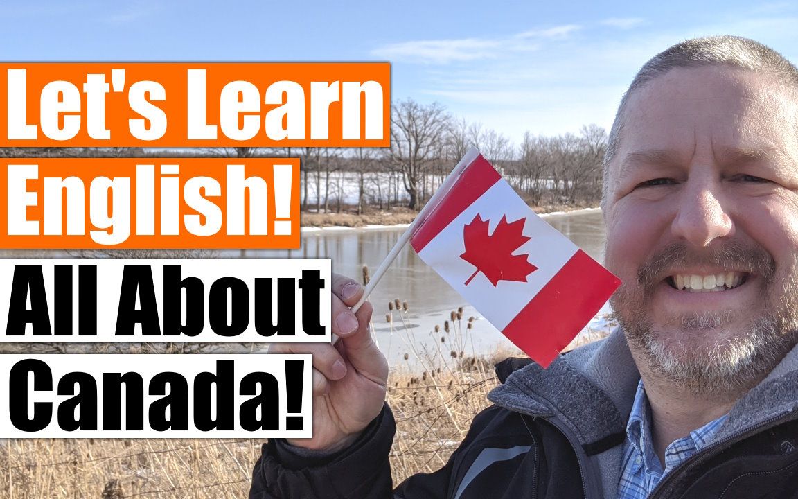 An English Lesson About The Country Of Canada Bob the an-english-lesson-about-the-country-of-canada-bob-the