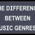 音乐的类型/音乐的种类/ Types of music