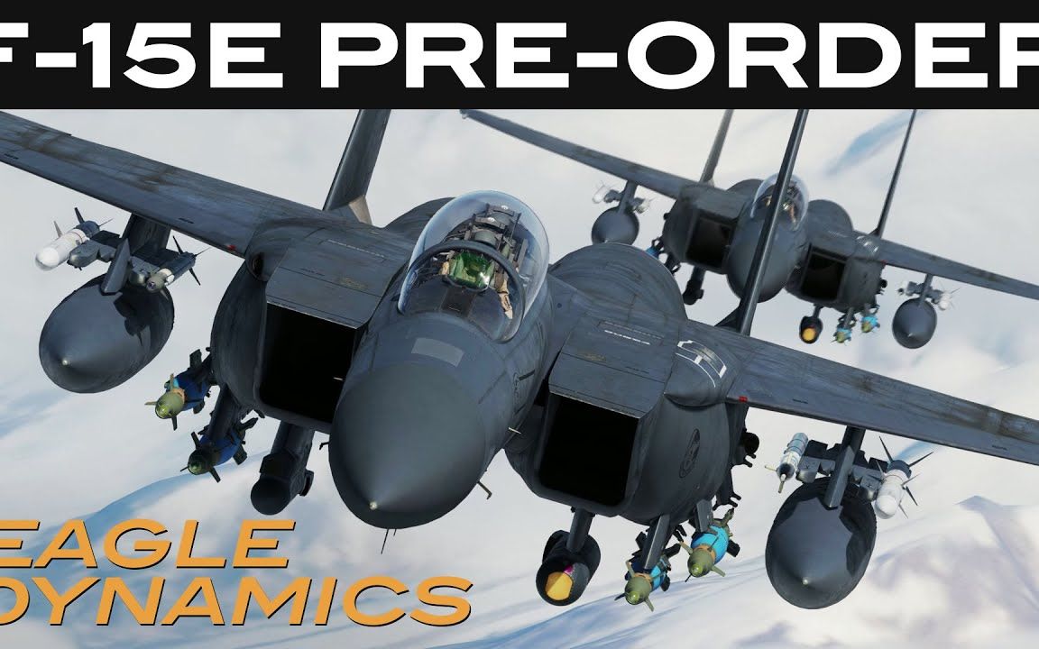 DCS: F-15E“攻击鹰”| 预购预告片